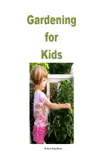 Gardening for Kids synopsis, comments