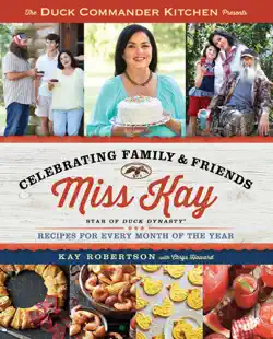 duck commander kitchen presents celebrating family and friends book cover image