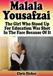 Malala Yousafzai: The Girl Who Stood Up For Education and Was Shot In The Face Because of It sinopsis y comentarios