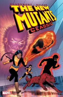 the new mutants classic, vol. 1 book cover image