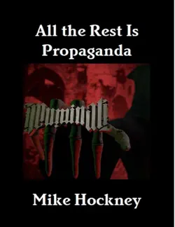 all the rest is propaganda book cover image