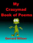 My Crazmad Book of Poems synopsis, comments