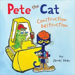pete the cat: construction destruction book cover image