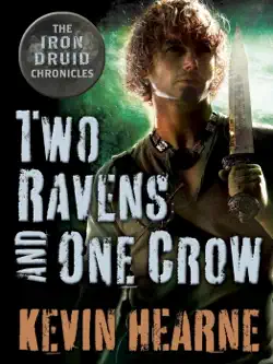 two ravens and one crow: an iron druid chronicles novella book cover image