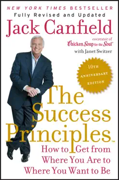 the success principles(tm) - 10th anniversary edition book cover image