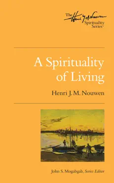 a spirituality of living book cover image