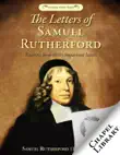 The Letters of Samuel Rutherford synopsis, comments