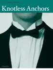 Knotless Anchors synopsis, comments
