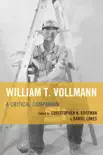 William T. Vollmann synopsis, comments
