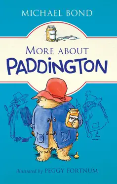 more about paddington imagen de la portada del libro