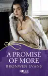 A Promise of More: A Rouge Regency Romance sinopsis y comentarios