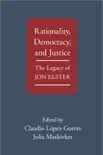 Rationality, Democracy, and Justice synopsis, comments