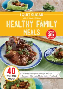 i quit sugar healthy family meals book cover image