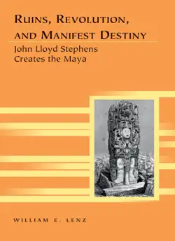 ruins, revolution, and manifest destiny imagen de la portada del libro