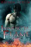 Immortal Flame synopsis, comments