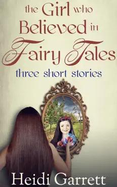 the girl who believed in fairy tales book cover image