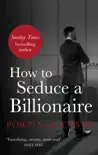 How to Seduce a Billionaire synopsis, comments