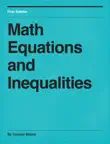 Math Equations and Inequalities synopsis, comments