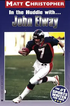 in the huddle with... john elway book cover image