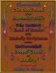 Illuminated, the Good Book of the Humanist Bible synopsis, comments