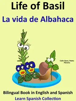 learn spanish: spanish for kids. life of basil - la vida de albahaca. book cover image