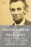 The Photographer and the President synopsis, comments