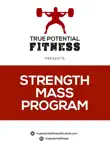 Strength Mass Program book summary, reviews and download