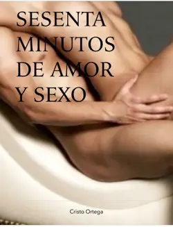 sesenta minutos de amor y sexo book cover image