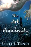 The Ark of Humanity synopsis, comments