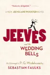 Jeeves and the Wedding Bells synopsis, comments