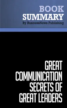 summary: great communication secrets of great leaders - john baldoni imagen de la portada del libro