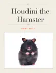 Houdini the Hamster synopsis, comments