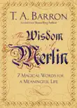 The Wisdom of Merlin book summary, reviews and download