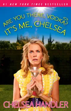 are you there, vodka? it's me, chelsea book cover image