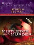 Mistletoe and Murder synopsis, comments
