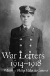 War Letters 1914-1918, Vol. 2 synopsis, comments