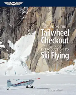 notes on the tailwheel checkout and an introduction to ski flying book cover image