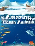 Amazing Ocean Animals