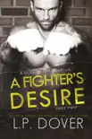 A Fighter's Desire: Part Two sinopsis y comentarios