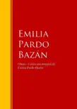 Obras - Colección de Emilia Pardo Bazán sinopsis y comentarios