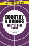 Ride the Pink Horse sinopsis y comentarios