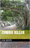 Zombie Killer synopsis, comments