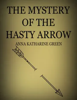 the mystery of the hasty arrow book cover image