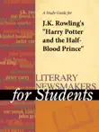 A Study Guide for J. K. Rowling's "Harry Potter and The Half-blood Prince" sinopsis y comentarios