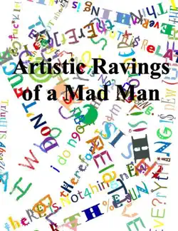 artistic ravings of a mad man book cover image