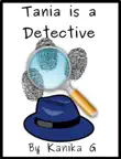 Tania Is A Detective synopsis, comments