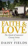 Faith and Love in Lancaster synopsis, comments