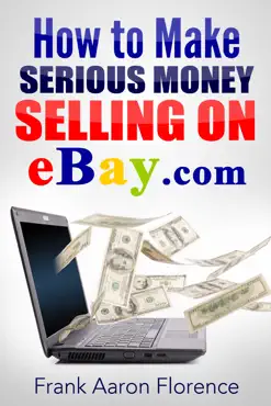 ebay the easy way: how to make serious money selling on ebay.com book cover image