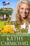 The Lassoed Bride synopsis, comments
