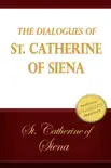 The Dialogues of St. Catherine of Siena synopsis, comments